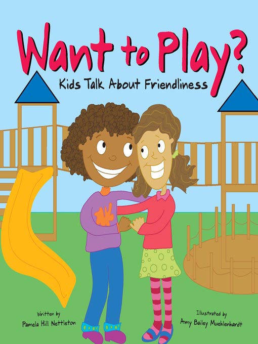 Title details for Want to Play? by Pamela Hill Nettleton - Available